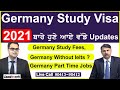 Germany Study Visa 2021 | Germany Study Fees | Germany Part Time Jobs | Germany without ielts ?