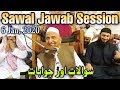 06 Jan 2020 Sawal Jawab Session By Maulana Makki Al Hijazi Islamic Group