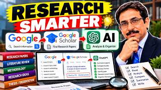 How to Do Research Smarter Using Google, Google Scholar & AI | Step-by-Step Research Guide