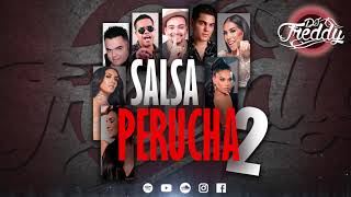 Salsa Perucha 2 Mix - DJ Freddy