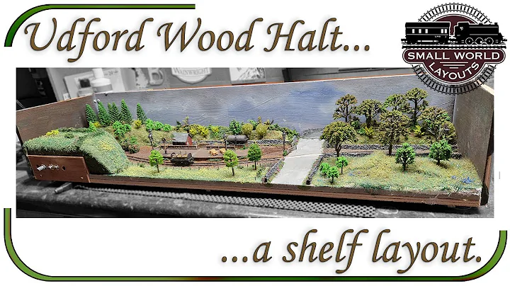 How to Build a Shelf Layout - Udford Wood Halt in N Gauge