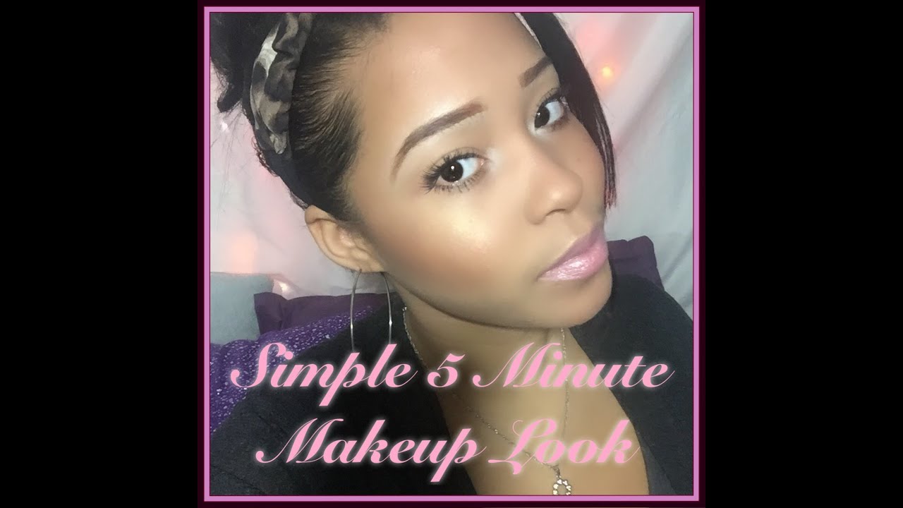 Simple Everyday 5 Minute Makeup Tutorial | Glam Beauty - YouTube