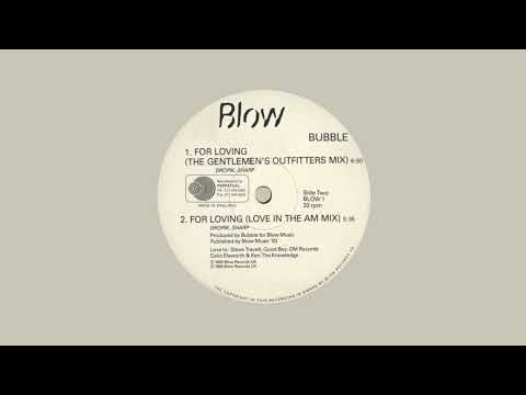 Bubble Productions — Bubble - For Loving (The Gentlmen's Outfitters Mix)