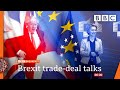 Brexit: UK-EU trade talks to resume with one day to go 🔴 @BBC News live - BBC