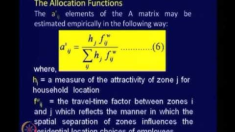Mod-08 Lec-35 Transport Related Land-Use Models Contd.