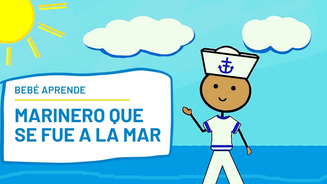 Marinero Que Se Fue A La Mar Cancion Infantil Canciones Infantiles Mar Y Mar Y Mar Para Ninos Youtube Marinero Que Se Fue A La Mar Cancion Infantil Canciones Infantiles Mar Y Mar Y Mar Para Ninos Youtube
