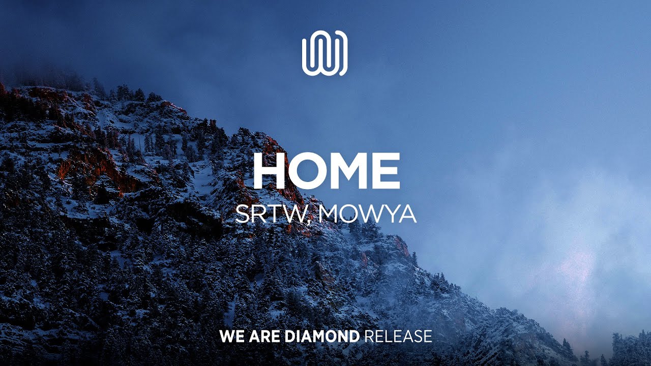 Watch SRTW, MOWYA - Home on YouTube Watch SRTW, MOWYA - Home on YouTube