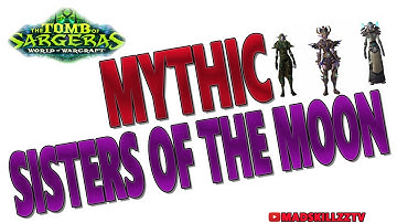 7.2.5 MYTHIC SISTERS OF THE MOON - Resto Druid PoV