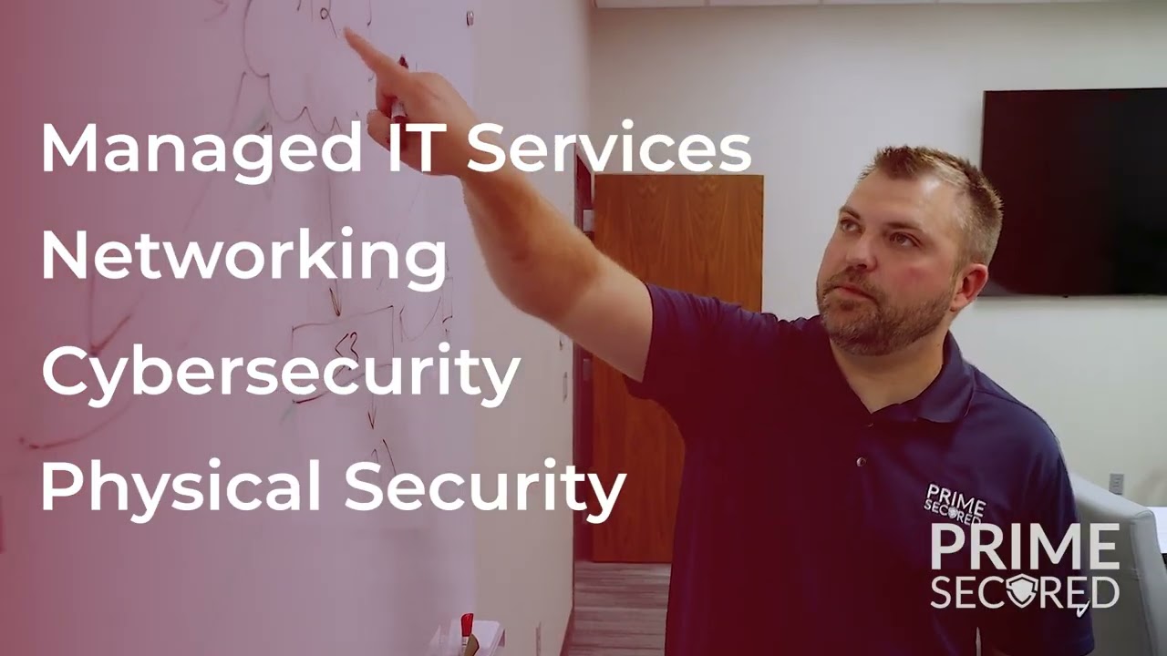 Partner with Prime Secured for Managed IT, Cybersecurity, Networking & More
