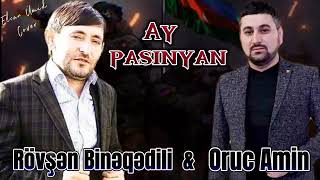 Rövşən Binəqədili feat. Oruc Amin - Ay Pasinyan 2023 Resimi