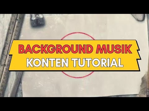 Tutorial Background Music Background Musik untuk Video Tutorial • Backsound Musik untuk Video ...