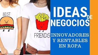 10 ideas de negocios innovadores y rentables en ropa - YouTube