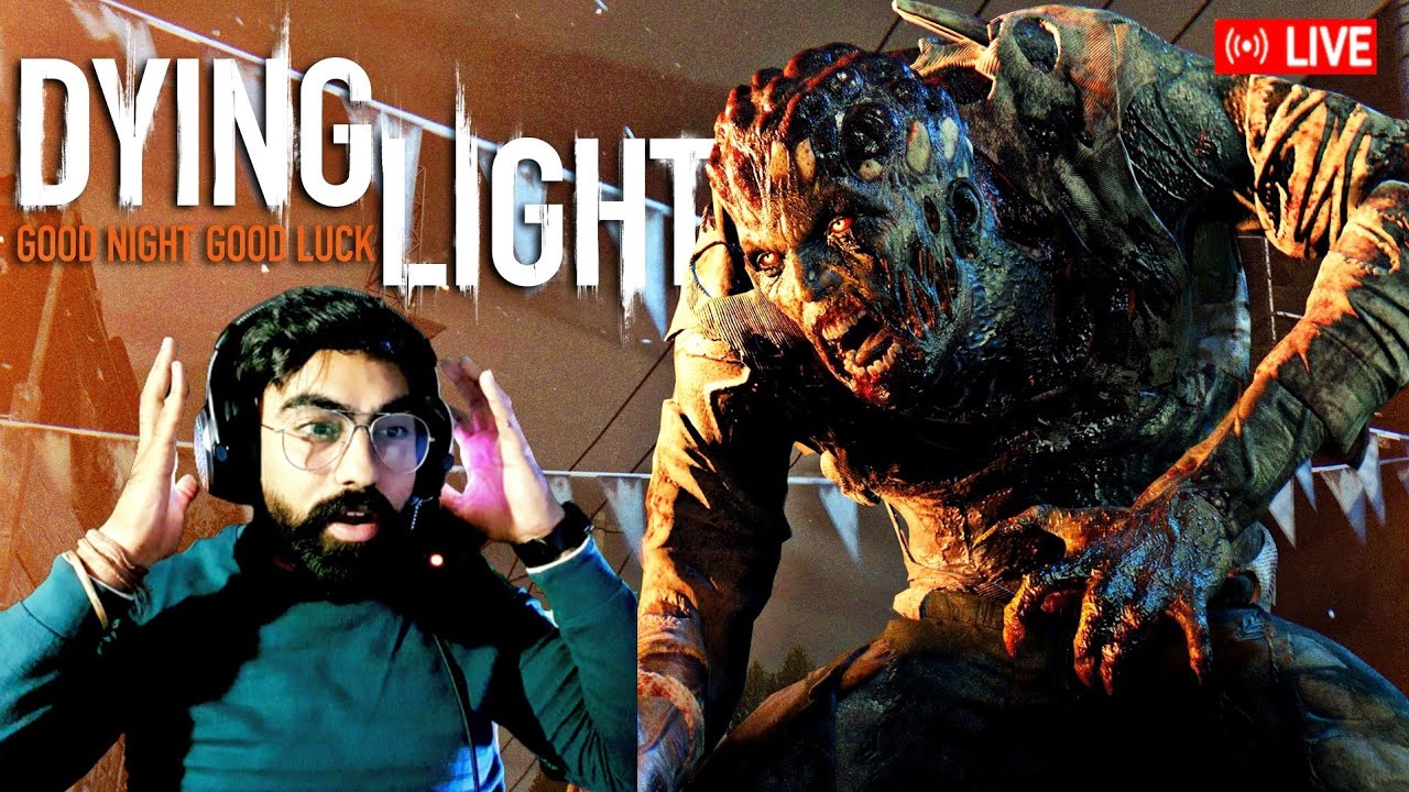 🔴live! Dying light definitive edition |  dying lightgameplay - YT KINGH SAM LIVE STREAM {PART-5}