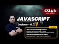 JavaScript Lecture 6.2 in Hindi - practical | CSLAB - SIKAR | Full Stack Web Development in Sikar