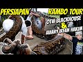 PERSIAPAN RAMBO TOURING INDONESIA | TARGET PERTAMA BLACKHOUSE & AVIARY IRFAN HAKIM !