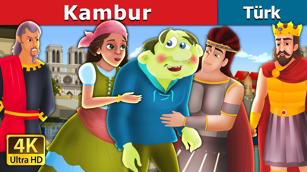Kambur | The Hunchback Of  Notre Dame Story in Turkish | Turkish Fairy Tales