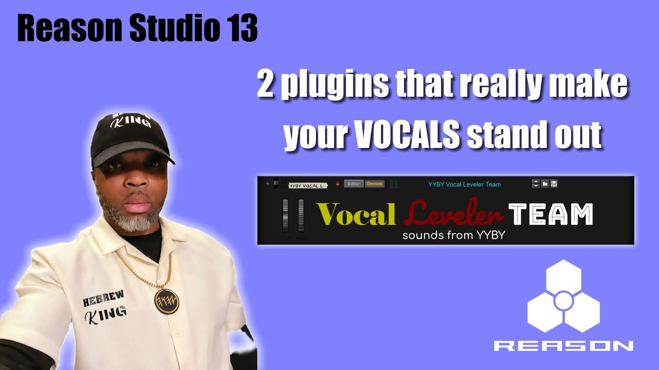 Chris Holyman | Vocal Leveler Team  |   Reason Studio 13  |  Selig Leveler & Turn2on Auto Level