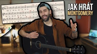 Jak hrát MONTGOMERY | Lekce kytary pro začátečníky