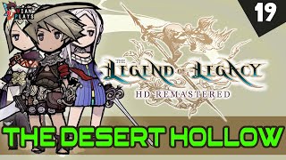 The Lords of the Desert Hollow! THE LEGEND OF LEGACY HD REMASTERED Walkthrough and Guide, Part 19