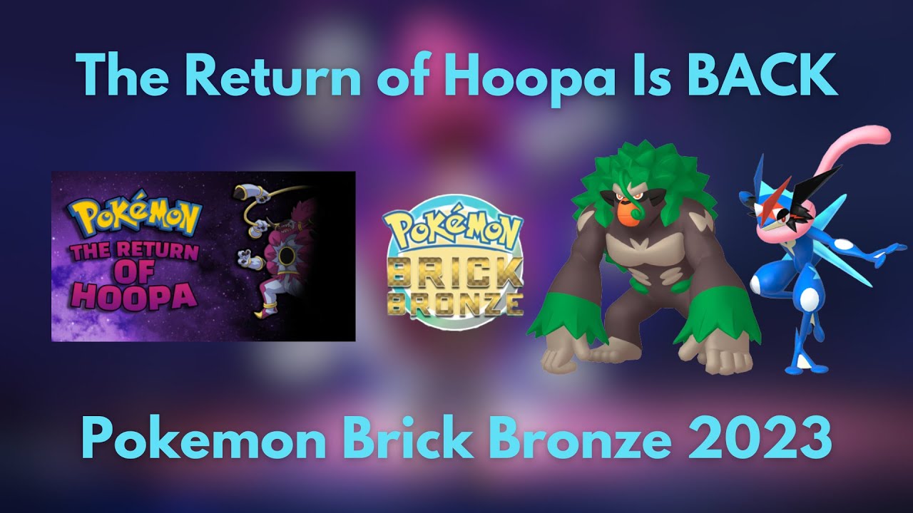 The Return of Hoopa Under New Management (Pokemon Brick Bronze 2023 Link) 