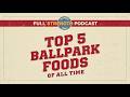 Top 5 Ballpark Foods