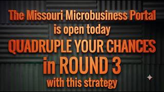 Missouri Microbusiness: Quadruple Your Chances in Round 3 (Strategy Highlights)