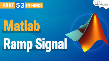 MATLAB Ramp Signal - How to Generate of Ramp Signal in MATLAB (Full Video) | MATLAB Tutorial #53