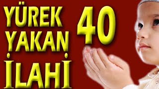 YÜREK YAKAN İLAHİLER EN GÜZEL SEÇME 2018 - 2019 KARIŞIK İLAHİLER  #ilahi