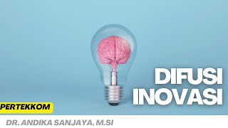 Difusi Inovasi - Diffusion of Innovation Theory (Rogers Everett)