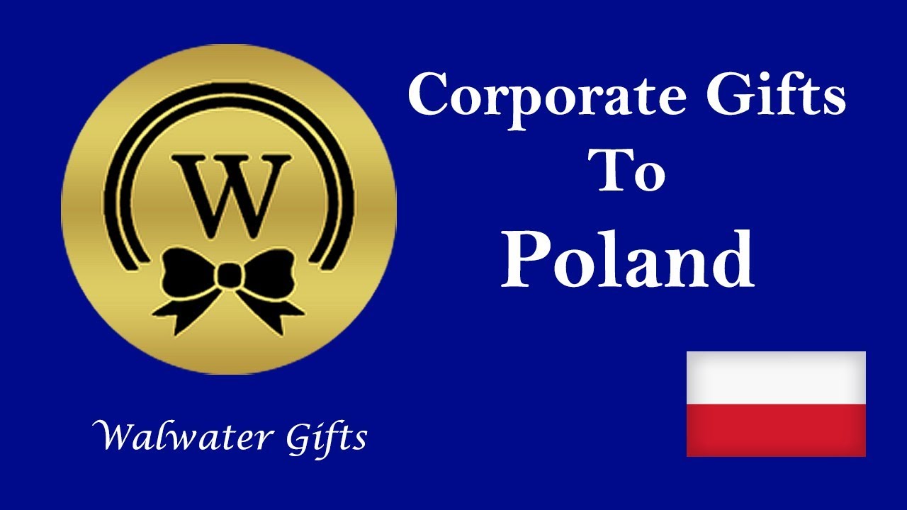 Best Tips To Send Corporate Gifts to Poland | Watch The Video