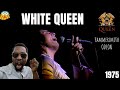 Queen - White Queen (A Night At The Odeon - Hammersmith 1975) REACTION