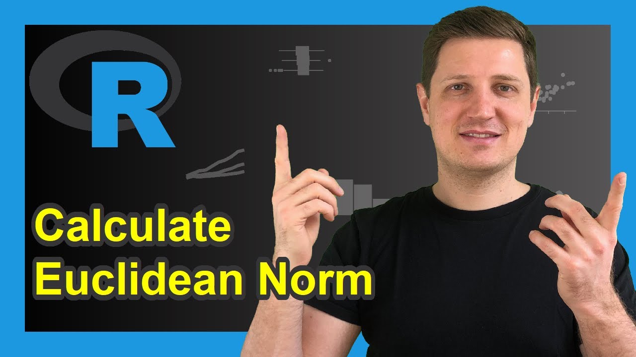 Calculate euclidean norm of vector in r example how to compute the