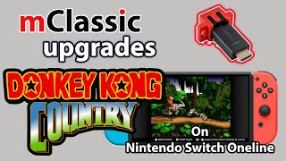 Run Donkey Kong Country on Nintendo Switch Online with mClassic