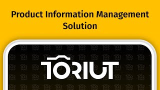 Product Information Management Solution for Shopify - Toriut