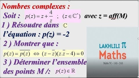 Nombres complexes . Équation :  p(z) = z + 4/z  2BAC  sc.Ex  et sc.Maths