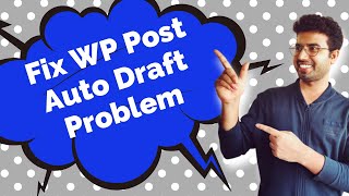 Fixed - WordPress Post Auto Going to Draft After Publish | पोस्ट खुद से ड्राफ्ट Problem  - OK Ravi