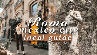 The BEST NEIGHBORHOOD in MEXICO | Roma Norte in Mexico City