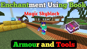 Armour Enchantment Using Book in Magic Skyblock || Hypixel Skyblock