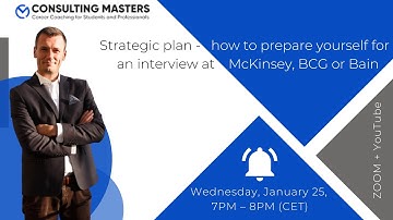 Webinar | How to prepare yourself for an interview at McKinsey, BCG or Bain