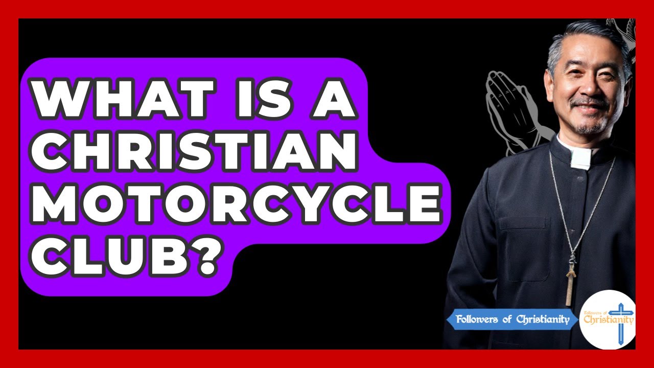 What Is A Christian Motorcycle Club? - Followers Of Christianity