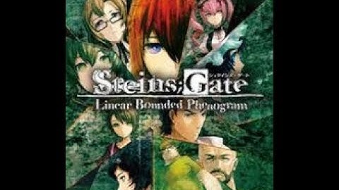 Steins Gate Linear Bounded Phenogram Official English Playthrough!