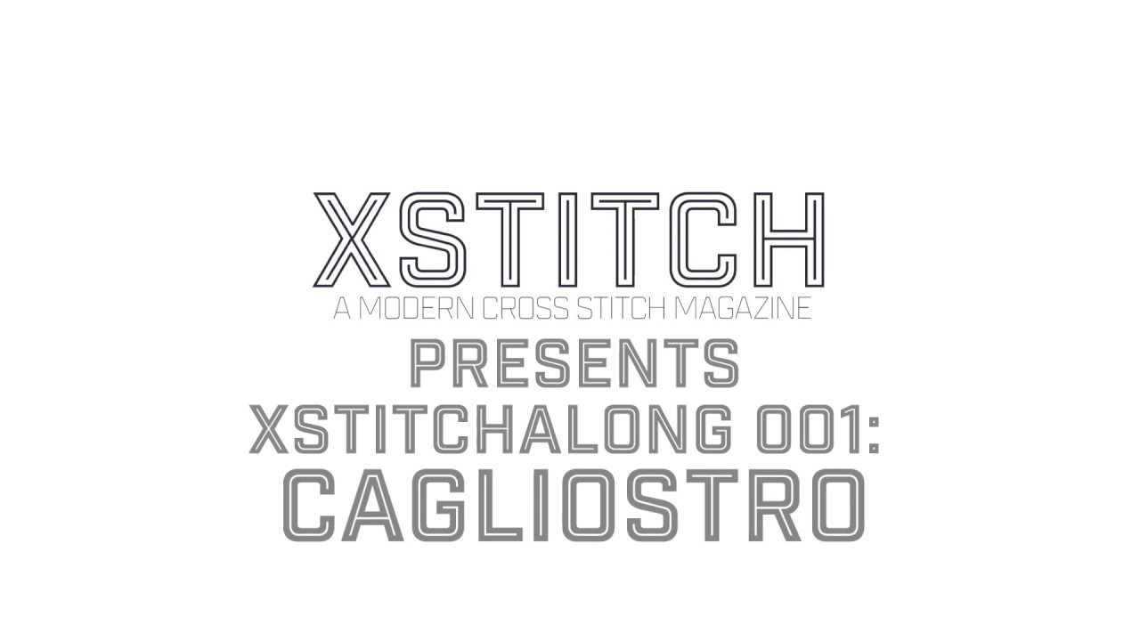 Introducing XStitchAlong 001 - Cagliostro