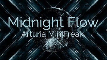 Arturia MiniFreak - Midnight Flow Soundbank