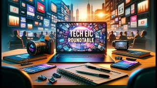 Tech Ex-EIC Roundtable: Engadget, Gizmodo, Laptop Mag, Cord Cutters News, CNET and More