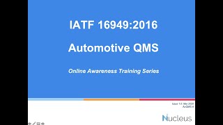 Full Nucleus Consultants' Online Awareness Training on IATF 16949:2016 - Automotive QMS - Part 2 Update