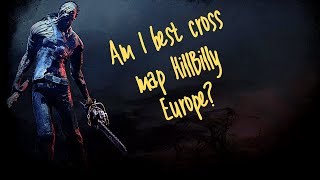 Dead By Daylight-Best cross map billy in Europe-[Killer montage #3]