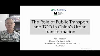 MyL3C: Role of Public Transport & Transit Oriented Development in China's Urban Transformation