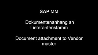 SAP MM - Document attachment to Vendor master