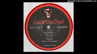 Geoff Da Cheff - Incomplete...