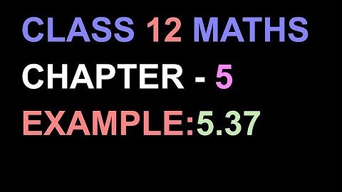 Example:5.37 12th Maths